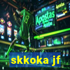 skkoka jf